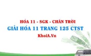 Giải Hóa 11 trang 125 Chân trời Sáng tạo